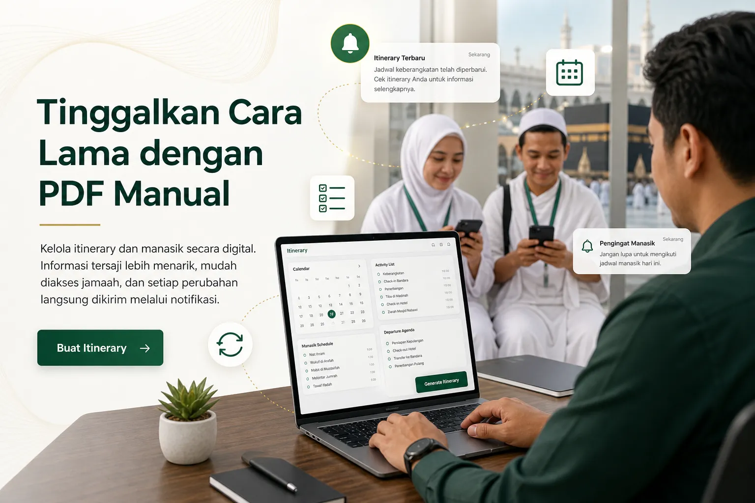 Visual itinerary digital — staf mengelola jadwal manasik dan jamaah menerima notifikasi di HP